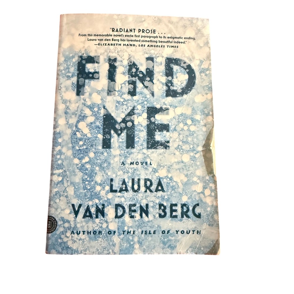 Find Me A‎ Novel by Laura Van Den Berg Fiction Book Paperback